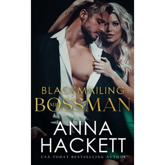 Pre-Owned Blackmailing Mr. Bossman: 2 (Billionaire Heists) Paperback