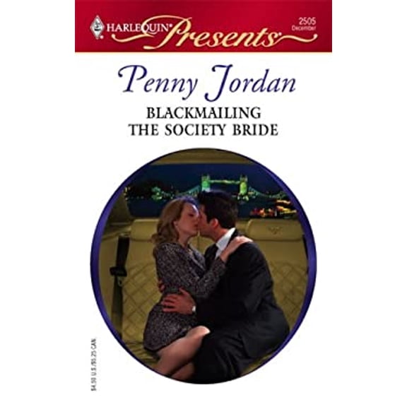 Pre-Owned Blackmailing The Society Bride (Unknown) 0373125054 9780373125050