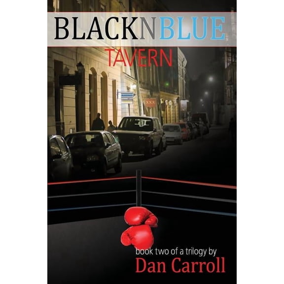 BlacknBlue Tavern: Book II Paperback 1935509047 9781935509042 Dan Carroll