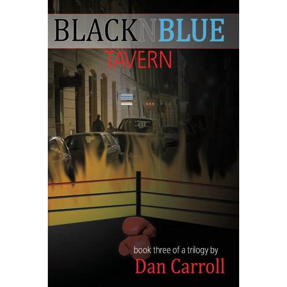 BlacknBlue Tavern, Book Three Paperback 1935509055 9781935509059 Dan Carroll