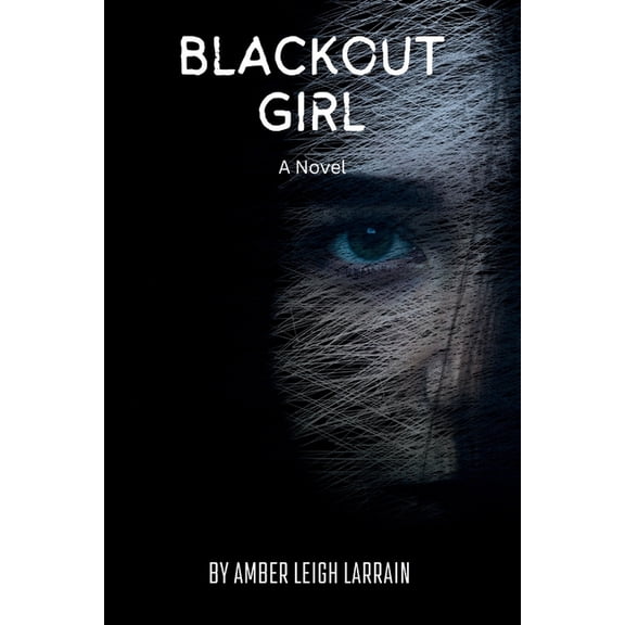 Blackout Girl, (Paperback)