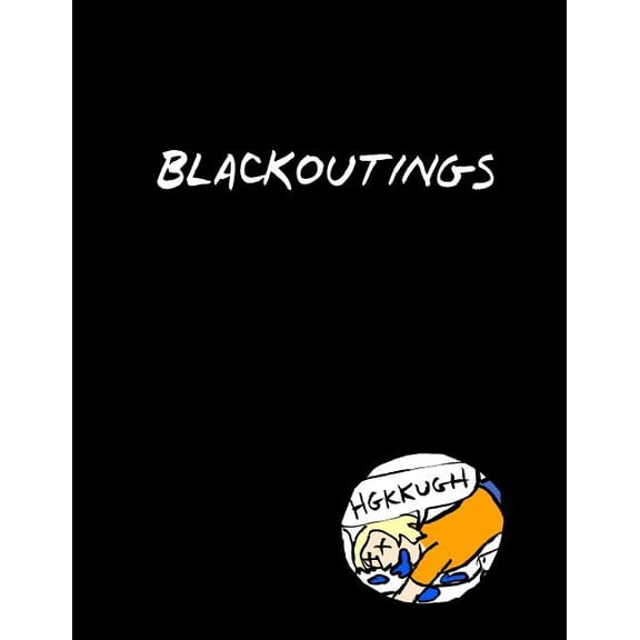 Blackoutings: How I Quit Drinking (Paperback) by Tatiana Gill