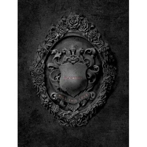 Blackpink - [Kill This Love] 2nd Mini Album BLACK Version