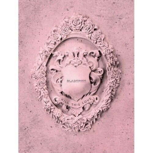 Blackpink - [Kill This Love] 2nd Mini Album PINK Version