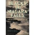 thumbnail image 1 of Pre-Owned Blacks in Niagara Falls: Leaders and Community Development, 1850-1985 (Paperback 9781438484624) by Michael B Boston, 1 of 1