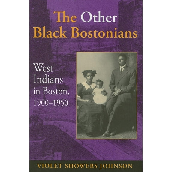 Blacks in the Diaspora The Other Black Bostonians, (Hardcover)