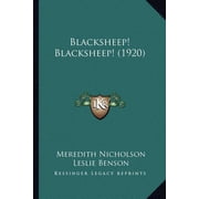 Blacksheep! Blacksheep! 1920 Paperback