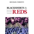 thumbnail image 1 of Pre-Owned Blackshirts and Reds: Rational Fascism and the Overthrow of Communism, 9780872863293, 0872863298, Paperback, First Printing, Notations edition, 1 of 1