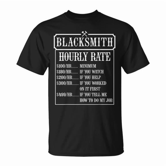 Blacksmith Metalsmith Forging Rate Graphic T-Shirt Unisex Adult Cotton Comfortable Craftsmanship Workwear Casual Tee, Size 2XL, Color Black