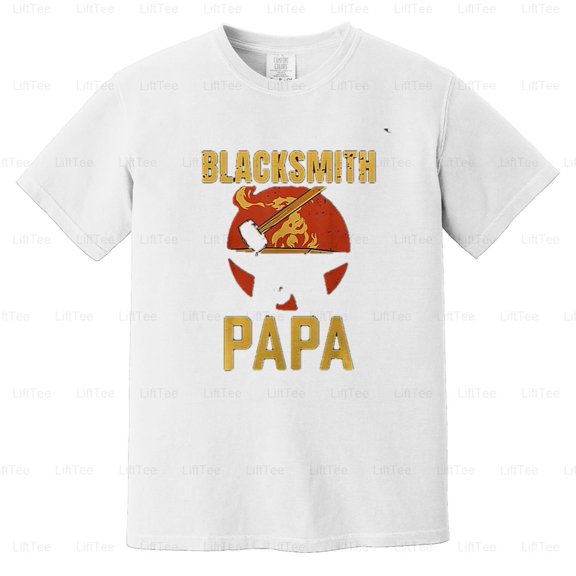 Blacksmith Papa Job Blacksmithing Dad Father Daddy Forge Metalwork Craft Comfort Color T-Shirt Unisex, up to 4XL