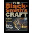 thumbnail image 1 of Pre-Owned The Blacksmith's Craft: A Primer of Tools & Methods (Paperback) 1580175937 9781580175937, 1 of 1