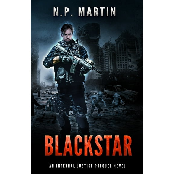 Blackstar: An Infernal Justice Prequel Novel