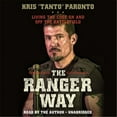 thumbnail image 1 of Blackstone Audio 9781478922339 The Ranger Way - Living The Code On & Off The Battlefield Audio Book, 1 of 1