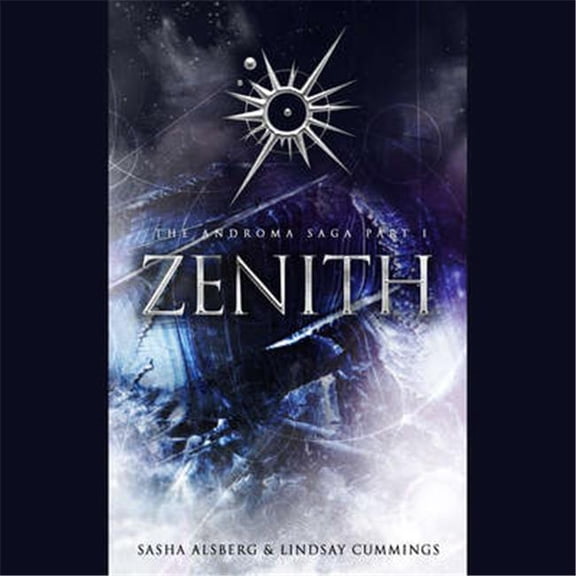 Blackstone Audio Zenith by Sasha Alsberg & Lindsay Cummings Audio Book