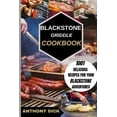 thumbnail image 1 of Blackstone Griddle Cookbook: 1001 Delicious Recipes for Your Blackstone Adventures (Paperback), 1 of 1
