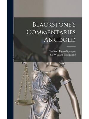 INFINITE BOOKS Blackstone's Commentaries Abridged