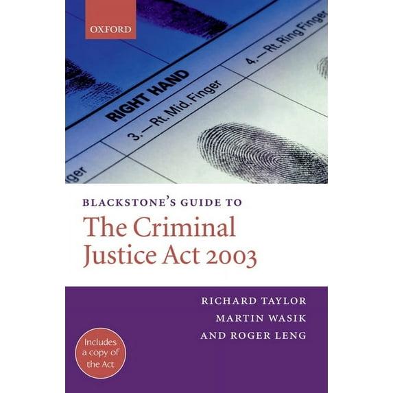 Blackstone's Guides Blackstone's Guide to the Criminal Justice ACT 2003, (Paperback)