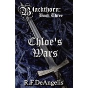 Blackthorn Chloes Wars Blackthorn Book Three, Book 3, Paperback