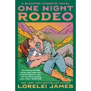 Blacktop Cowboys Novel One Night Rodeo, Book 4, Paperback