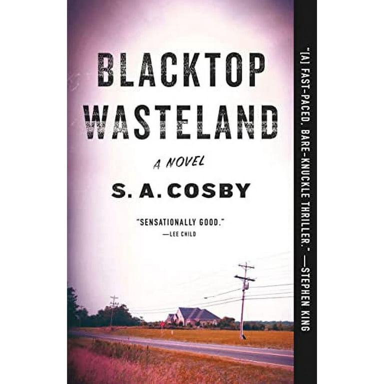 Blacktop Wasteland - by S a Cosby (Paperback)