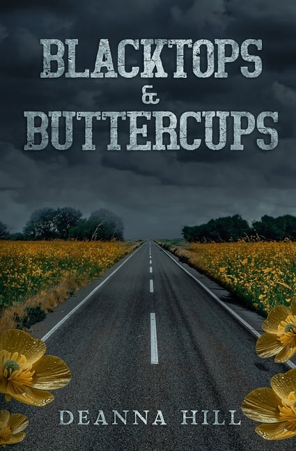 Blacktops & Buttercups, (Paperback)