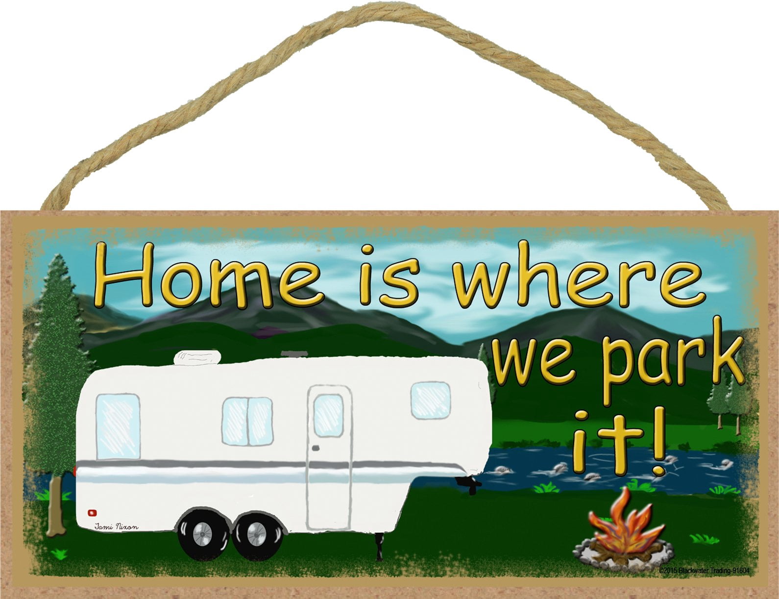 Mountains Home Is Where We Park It 5th Wheel Camping Sign Camper Plaque ...
