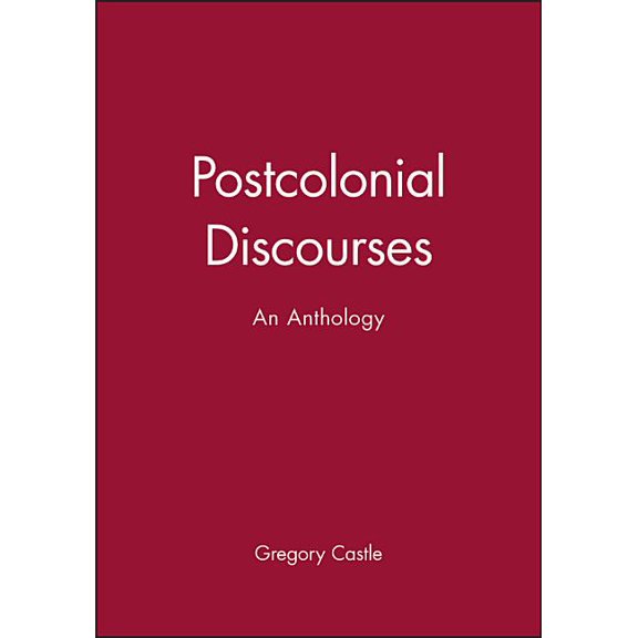 Blackwell Anthologies Postcolonial Discourses, (Paperback)