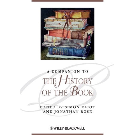 Pre-Owned Blackwell Companions to Literature and Culture: A Companion to the History of the Book (Paperback)
