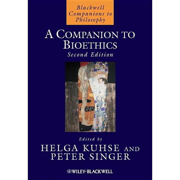 Blackwell Companions to Philosophy: A Companion to Bioethics (Hardcover)