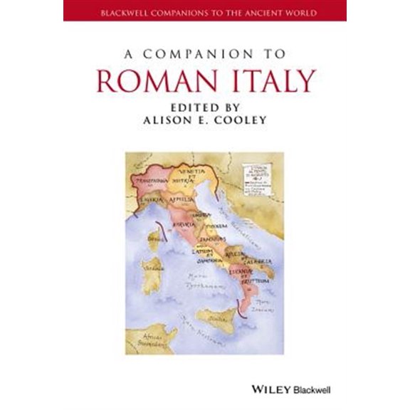 Pre-Owned Blackwell Companions to the Ancient World: A Companion to Roman Italy (Hardcover)