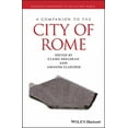 thumbnail image 1 of Blackwell Companions to the Ancient Worl A Companion to the City of Rome, Book 101, (Hardcover), 1 of 1