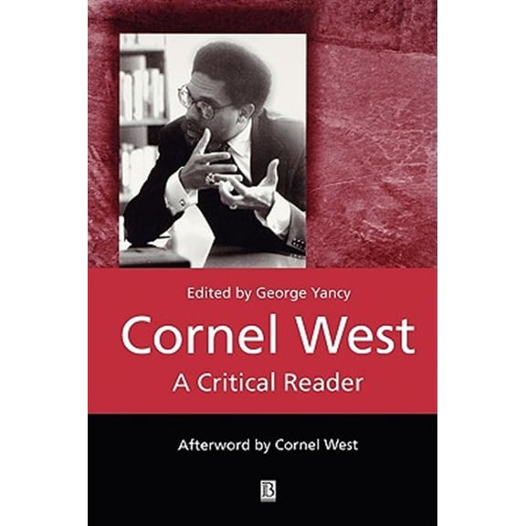 Pre-Owned Blackwell Critical Reader: Cornel West: A Critical Reader (Paperback)