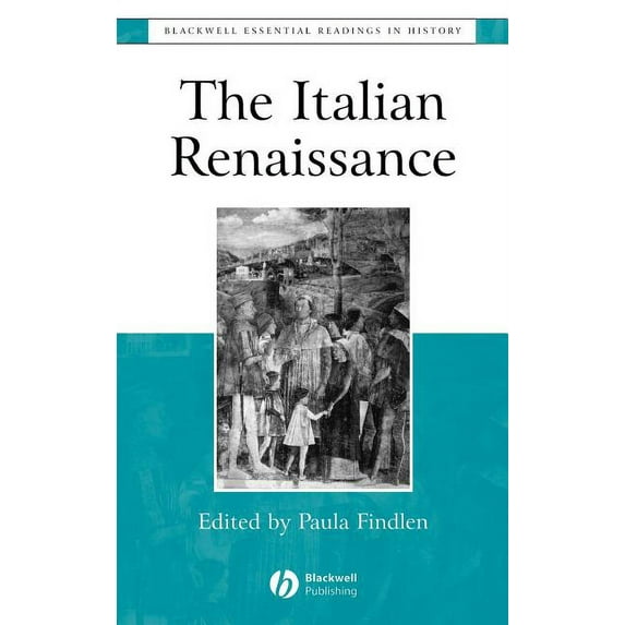 Blackwell Essential Readings in History Italian Renaissance, (Hardcover)