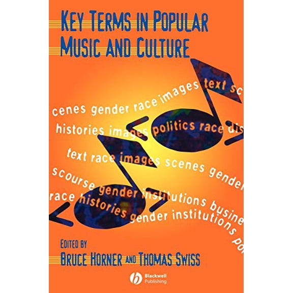 Pre-Owned Key Terms in Popular Music and Culture (Blackwell Guides) Paperback