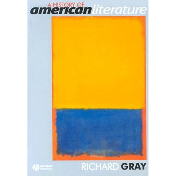 Blackwell History of Literature: A History of American Literature (Paperback)