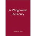thumbnail image 1 of Blackwell Philosopher Dictionaries Wittgenstein Dictionary, (Paperback), 1 of 1