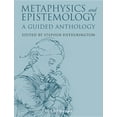 thumbnail image 1 of Blackwell Philosophy Anthologies Metaphysics and Epistemology: A Guided Anthology, Book 33, (Hardcover), 1 of 1