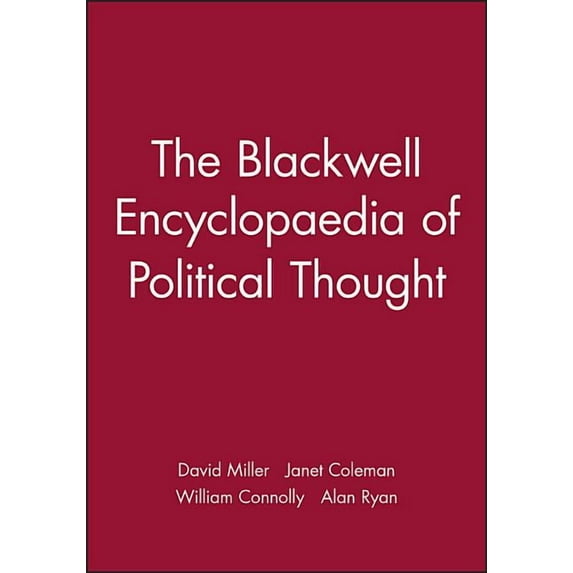Blackwell Reference The Blackwell Encyclopaedia of Political Thought, (Paperback)