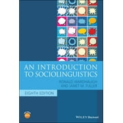 Blackwell Textbooks in Linguistics An Introduction to Sociolinguistics, Paperback
