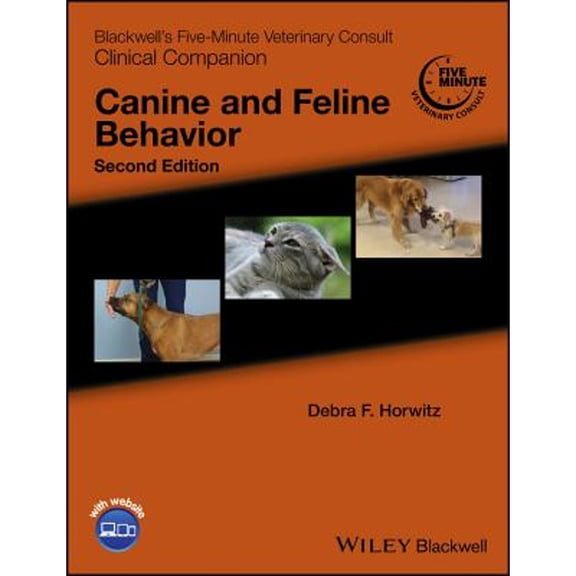 Pre-Owned Blackwell's Five-Minute Veterinary Consult Clinical Companion: Canine and Feline Behavior, 9781118854211, 1118854217, Paperback, 2 edition