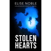 Stolen Hearts Paperback by Elise Noble