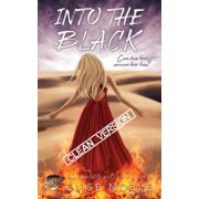 Blackwood Security - Cleaned Up Into the Black - Clean Version, Book 2, Paperback