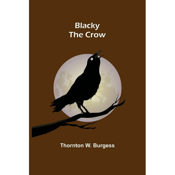 Blacky the Crow, (Paperback)