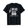Bladder Cancer Shirts I Wear For My Dad - Walmart.com