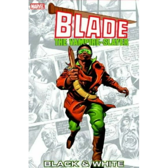 Blade: Black & White (Paperback) by Marv Wolfman