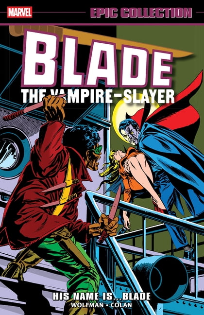 Blade Epic Collection: His Name Is...Blade, (Paperback)