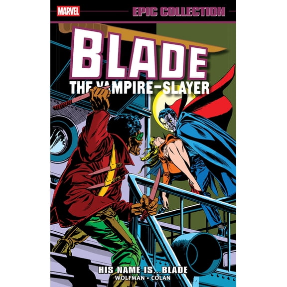 Blade Epic Collection: His Name Is...Blade, (Paperback)