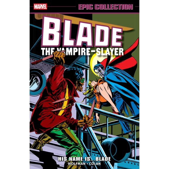 Blade Epic Collection: His Name Is...Blade, (Paperback)
