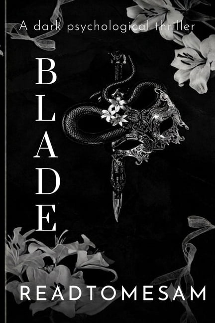 Blade: Reveal Me Blade, Book 1, (Paperback)