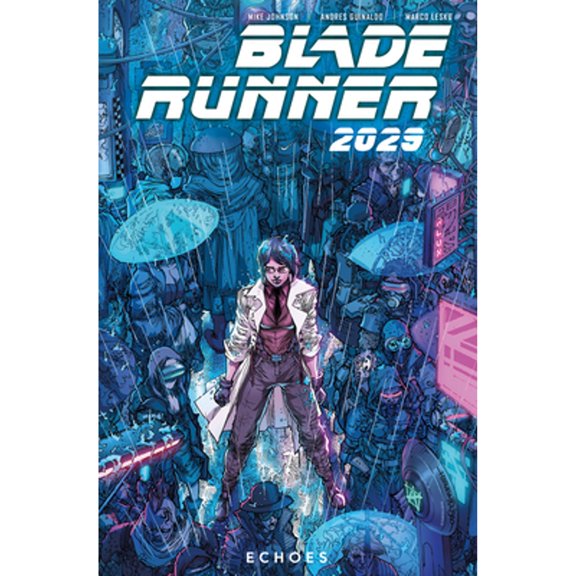 Pre-Owned Blade Runner 2029 Vol. 2: Echoes (Graphic Novel) (Paperback) 1787735974 9781787735972